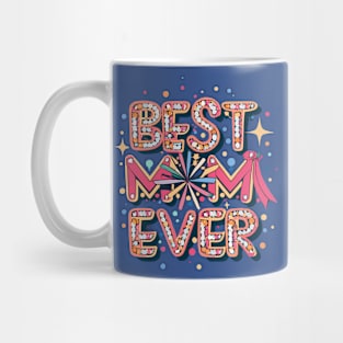 Best Mom Ever Mug